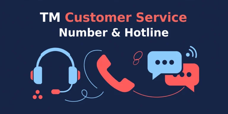 TM Customer Service Number and Hotline feature illustration